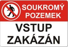 Bezpečnostná značka - plastová A4 "Súkromný majetok, zákaz vstupu" 40700648
